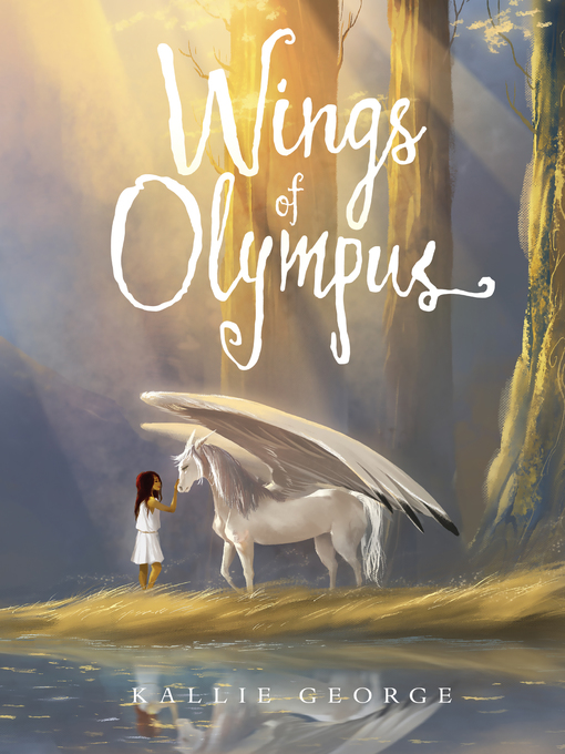 Title details for Wings of Olympus by Kallie George - Available